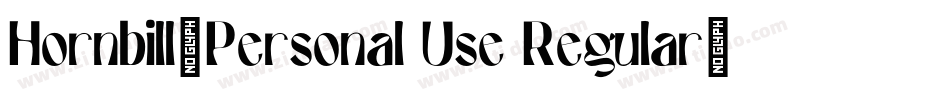 Hornbill-Personal Use Regular字体转换